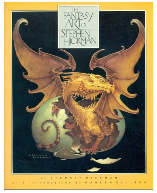 The Fantasy Art of Stephen Hickman Book