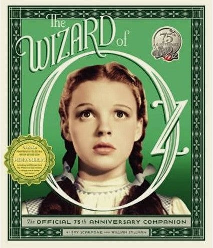 The Wizard of Oz: The Official 75th Anniversary Companion (Hardcover)