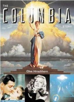 The Columbia Story by Clive Hirschhorn (Hamlyn, 1999)