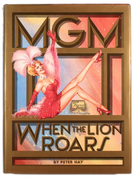 MGM: When the Lion Roars by Peter Hay (First Edition, 1991)