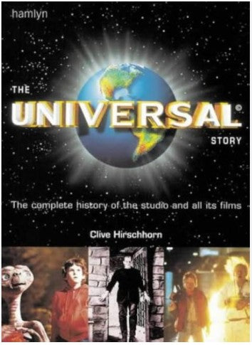 The Universal Story: The Complete History of the Studio and All Its Films by Clive Hirschhorn (Hamlyn, 2000)