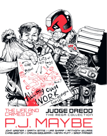 Judge Dredd: The Mega Collection Book 28 – The Life and Crimes of P. J. Maybe – Hardcover 2016