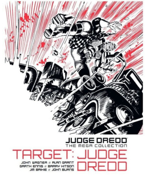 Judge Dredd: The Mega Collection Book 30 – Target: Judge Dredd – Hardcover 2015