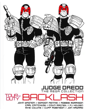 Judge Dredd: The Mega Collection – Book 47 – Tour of Duty: Backlash – Hardcover (2016)