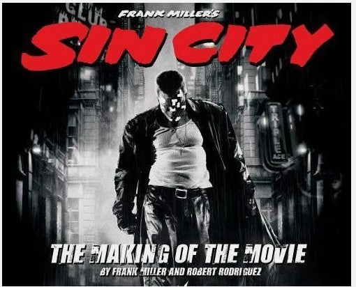 Frank Miller's Sin City The Making of the movie book