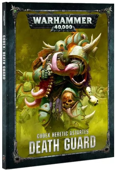 Warhammer 40,000 Codex: Heretic Astartes – Death Guard (2021 Hardcover)