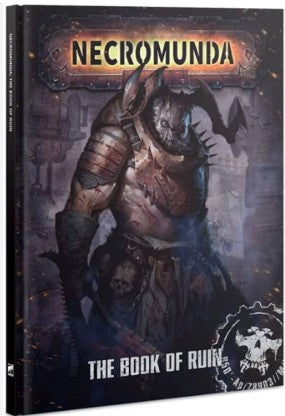 Warhammer 40,000: Necromunda: The Book of Ruin (2019 Hardcover)