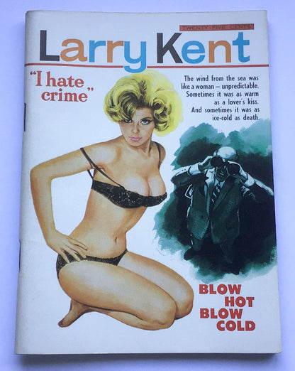 Larry Kent Blow Hot Blow Cold Australian Detective paperback book No662