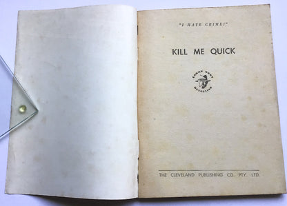 Larry Kent Kill Me Quick Australian Detective paperback book No613