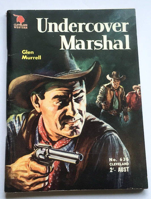 Cleveland Western UNDERCOVER MARSHAL by Glen Murrell No 635