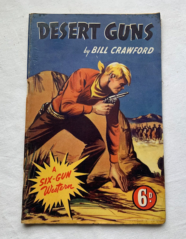 DESERT GUNS Australian pulp fiction book Bill Crawford 1940s-50s