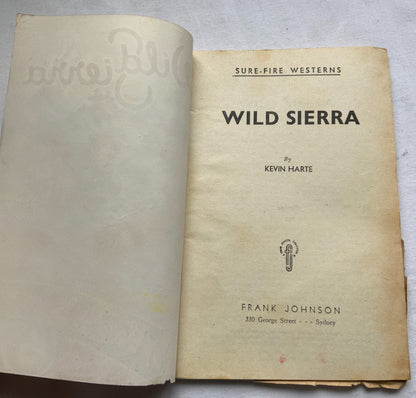 WILD SIERRA Australian pulp fiction Western book Kevin Harte 1950