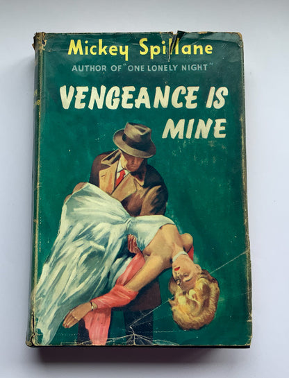 VENGEANCE IS MINE British crime pulp fiction book by Mickey Spillane 1953