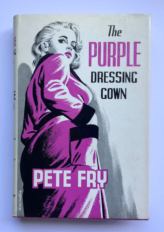 THE PURPLE DRESSING GOWN British crime book by Pete Fry 1960 1st edition