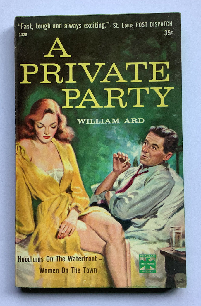 A PRIVATE PARTY crime pulp fiction book by William Ard 1959