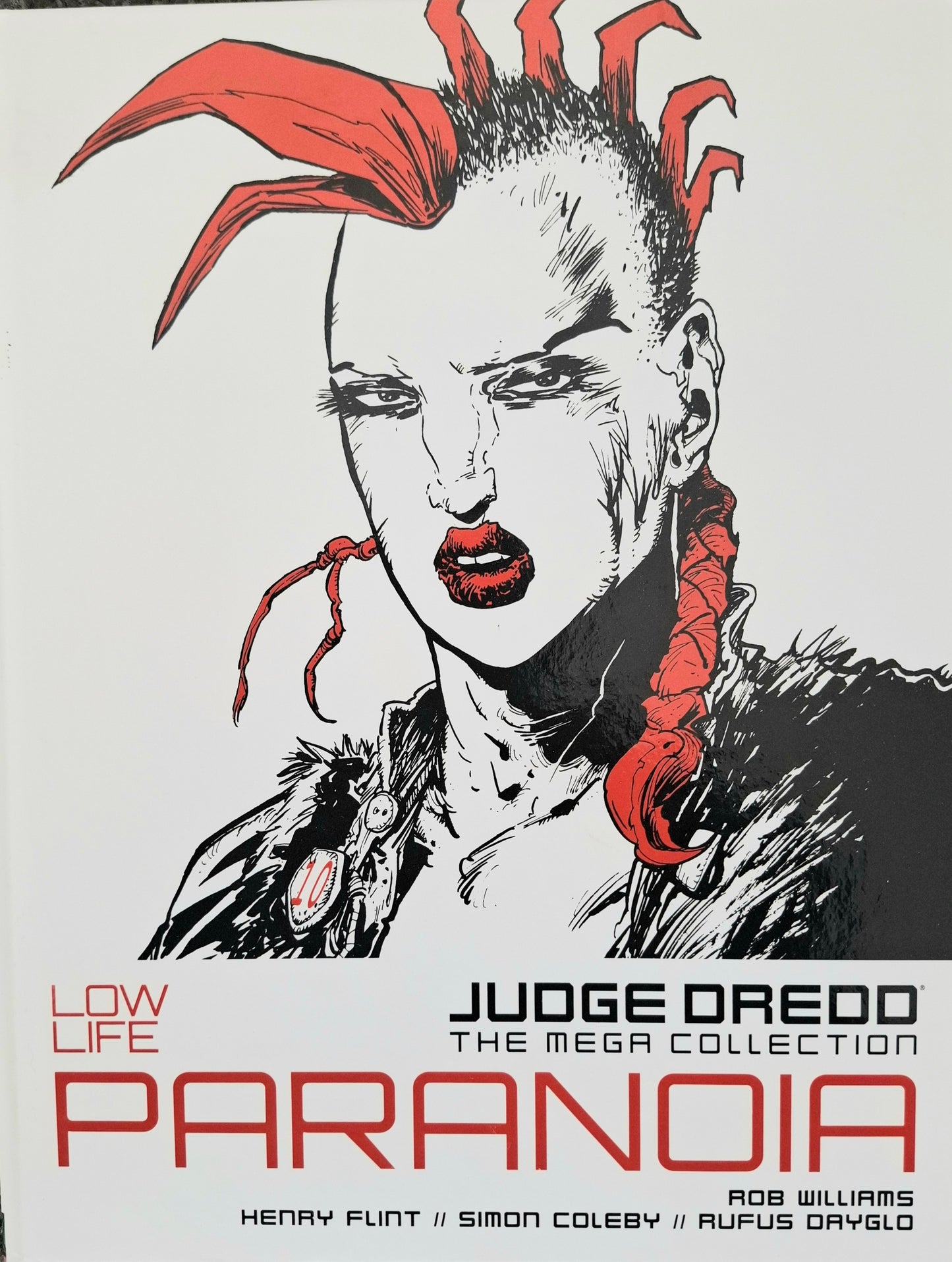 Judge Dredd: The Mega Collection – Book 19 – Low Life: Paranoia – Hardcover (2016)