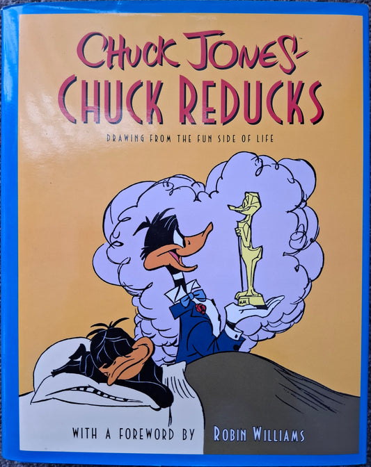 Chuck Jones’ Chuck Reducks: Drawing from the Fun Side of Life Hardcover Book (1996)