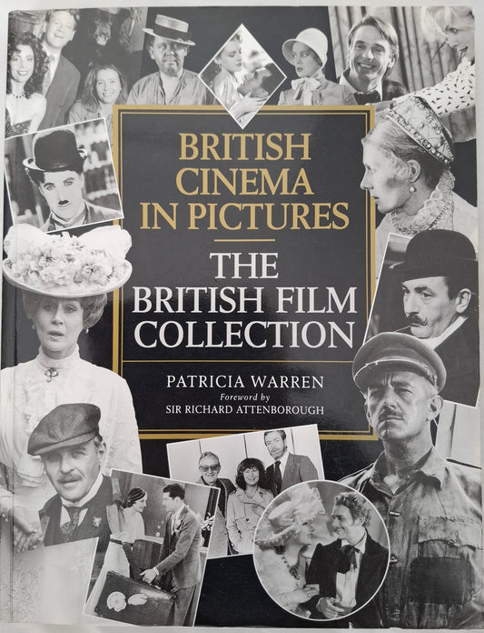 British Cinema in Pictures: The British Film Collection – Patricia Warren – 1993