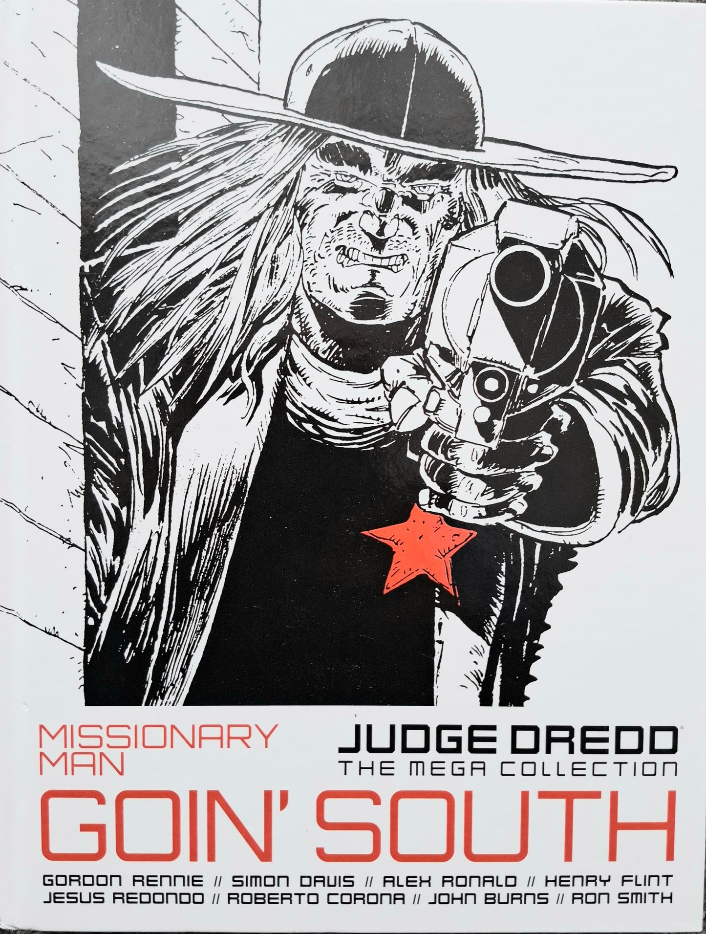 Judge Dredd: The Mega Collection Book 66 – Missionary Man: Goin' South – Hardcover 2016