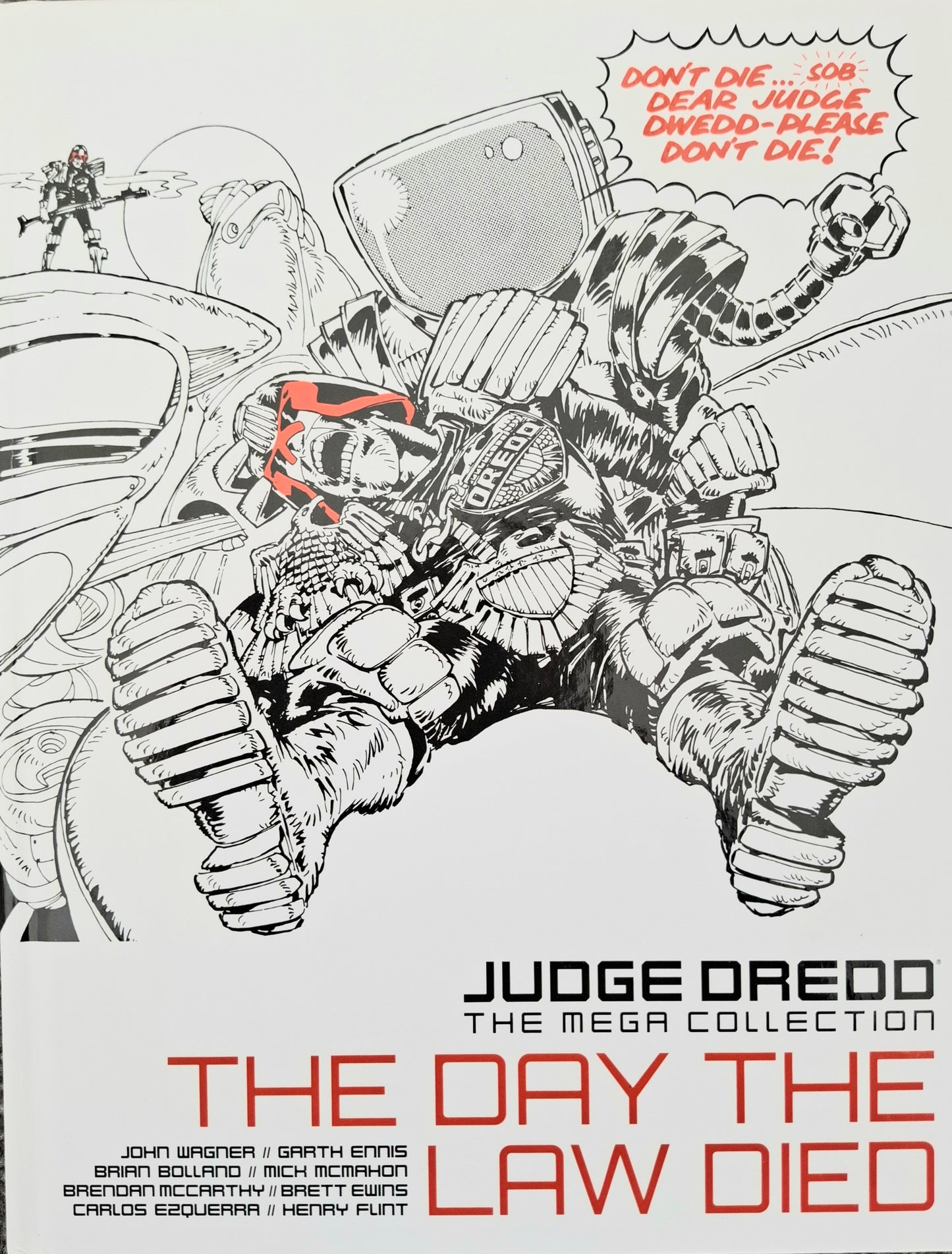 Judge Dredd: The Mega Collection Book 33 – The Day the Law Died – Hardcover 2016