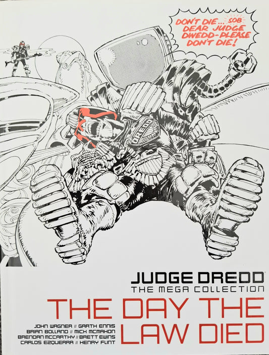 Judge Dredd: The Mega Collection Book 33 – The Day the Law Died – Hardcover 2016