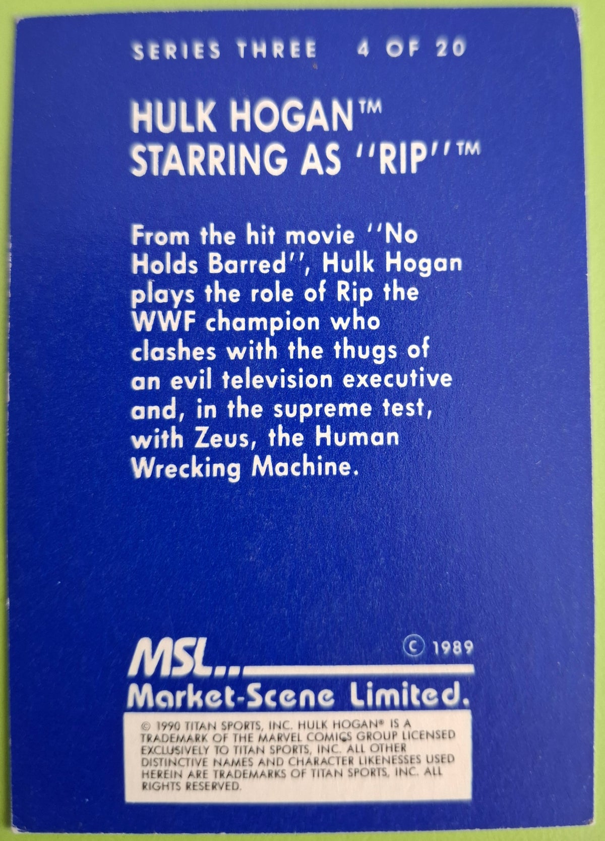 Hulk Hogan Starring as Rip – Market-Scene Limited Series Three Wrestling Card #4 of 20 (1990)